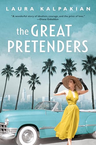 Laura Kalpakian - Great Pretenders - New Paperback