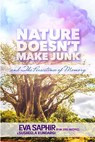 Saphir - Nature Doesn't Make Junk  And the Persistence of Memory - New