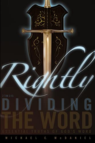 McDaniel - Rightly Dividing the Word - New paperback or softback