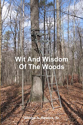 Bowers - Wit And Wisdom Of The Woods - New paperback or softback