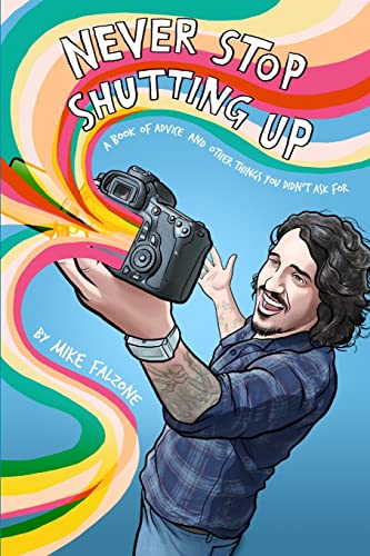 Falzon - Never Stop Shutting Up  A Book of Advice and Other Things You