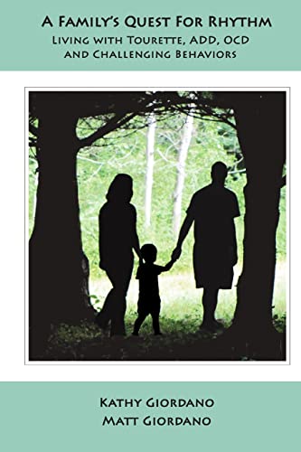 Giordano - A Family's Quest for Rhythm  Living with Tourette, ADD, OCD