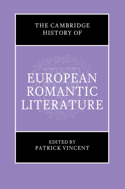 Vincent - Cambridge History of European Romantic Literature - New hard