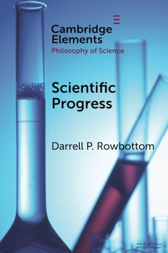 Darrell P. Rowbottom - Scientific Progress - New Paperback