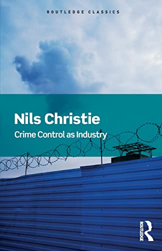 Nils Christi - Crime Control As Industry   Towards Gulags, Western Sty
