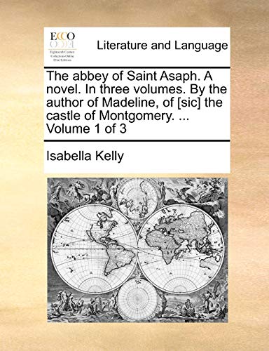 Kelly - abbey of Saint Asaph. A novel. In three volumes. By the author