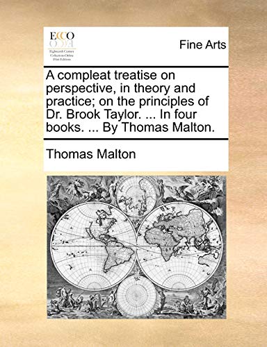 Malton - A compleat treatise on perspective, in theory and practice  o