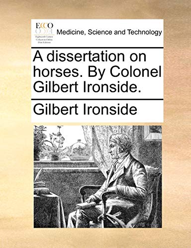 Ironsid - A dissertation on horses. By Colonel  . - New paperback or s