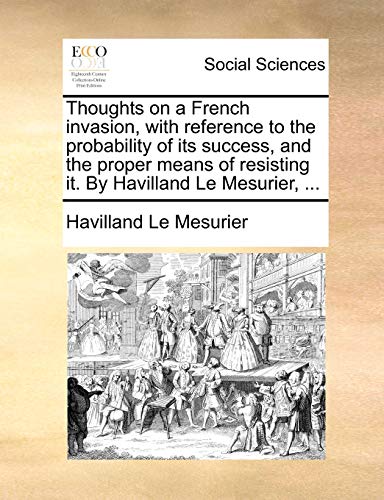 Le Mesurier - Thoughts on a French invasion, with reference to the pro