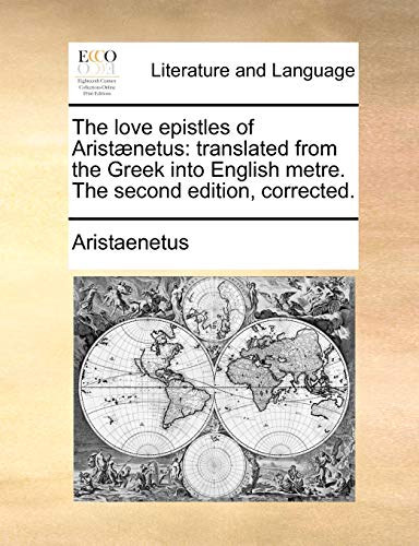 Aristaenetus - love epistles of Arist?netus: translated from the Greek