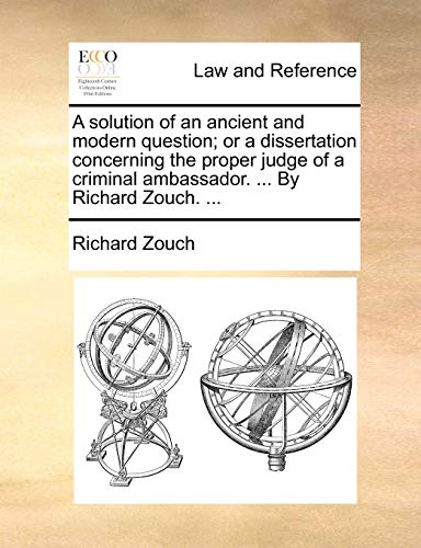 Zouc - A solution of an ancient and modern question; or a dissertation