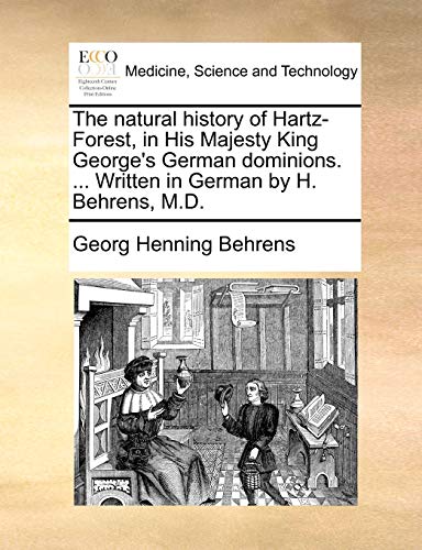 Behrens - natural history of Hartz-Forest, in His Majesty King George'