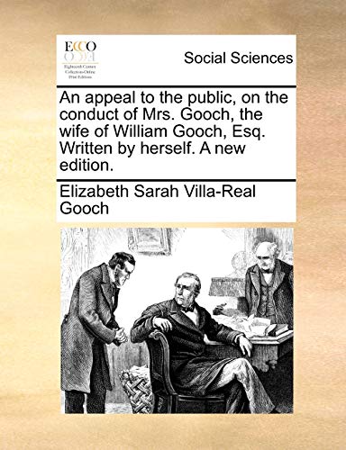 Gooc - An appeal to the public, on the conduct of Mrs. , the wife of W