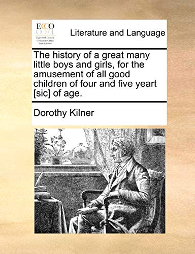 Kilner - history of a great many little boys and girls, for the amusem