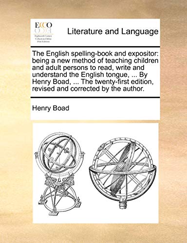 Boad - English spelling-book and expositor  being a new method of teac