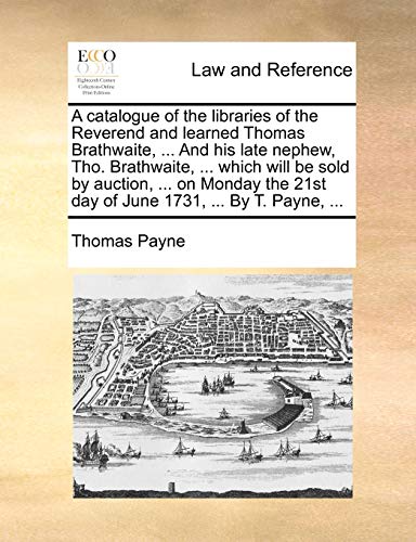 Payne - A catalogue of the libraries of the Reverend and learned  Brat