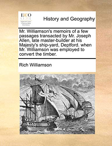 Williamson - Mr. 's memoirs of a few passages transacted by Mr. Joseph