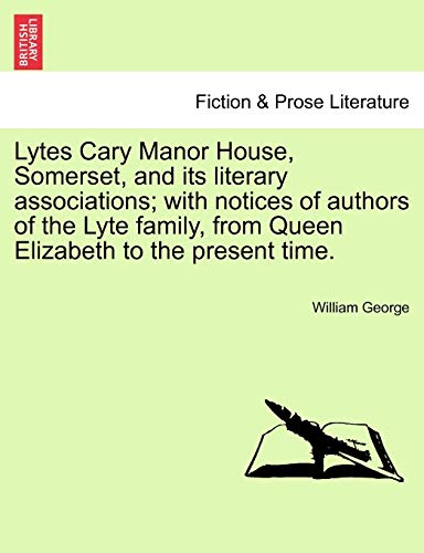 Georg - Lytes Cary Manor House, Somerset, and its literary association