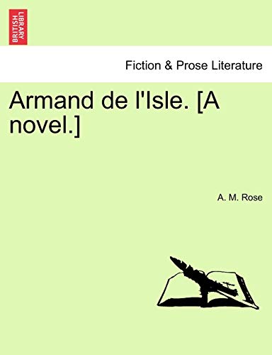 Ros - Armand de l'Isle. [A novel.] - New paperback or softback