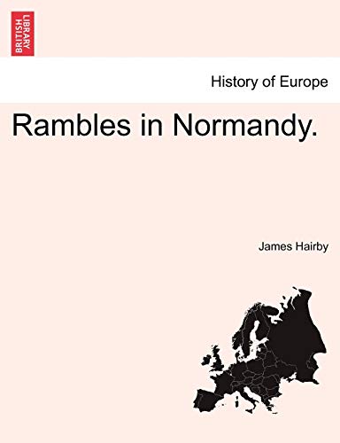 Hairby - Rambles in Normandy. - New paperback or softback
