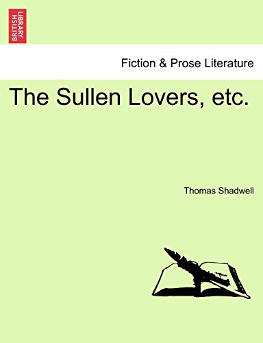 Shadwell - Sullen Lovers, etc. - New paperback or softback