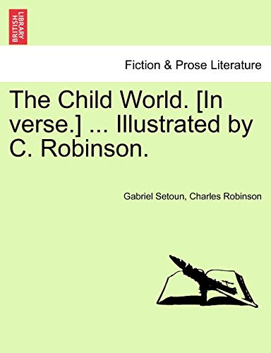 Setoun - Child World. [In verse.] ... Illustrated by C. . - New paperb