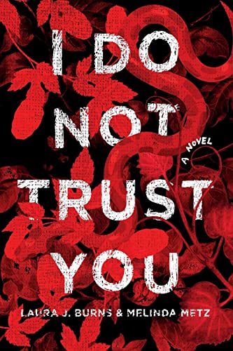 BURNS - I Do Not Trust You - New paperback or softback