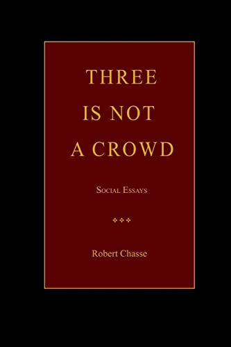 Chass - Three is Not a Crowd - New paperback or softback