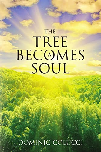 Colucci - Tree Becomes a Soul - New paperback or softback