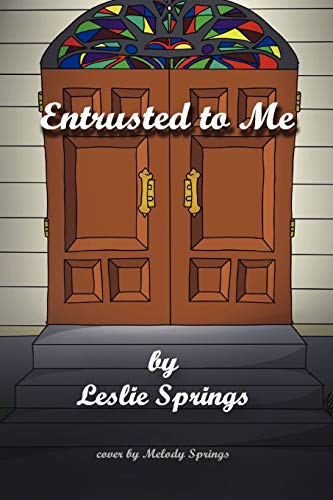 Springs - Entrusted to Me - New paperback or softback