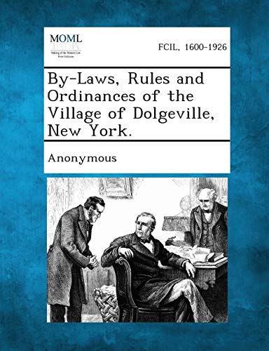 Anonymous - By-Laws, Rules and Ordinances of the Village of Dolgeville