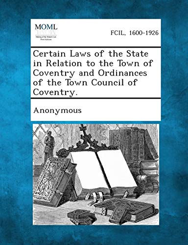 Anonymous - Certain Laws of the State in Relation to the Town of Coven