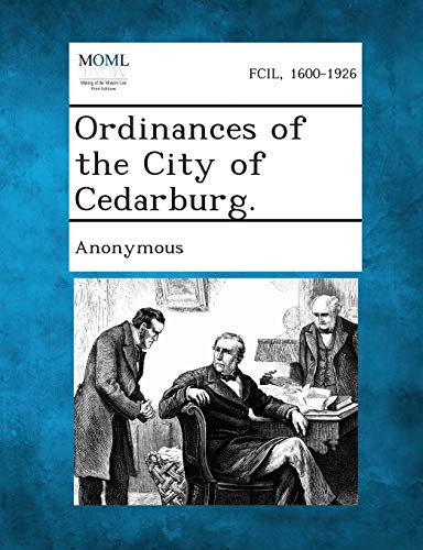 Anonymous - Ordinances of the City of Cedarburg. - New paperback or so