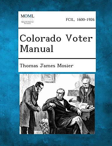 Mosier - Colorado Voter Manual - New paperback or softback