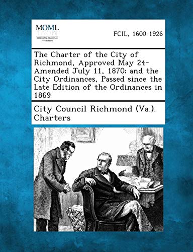 City Council Richmon - Charter of the City of Richmond, Approved May 2