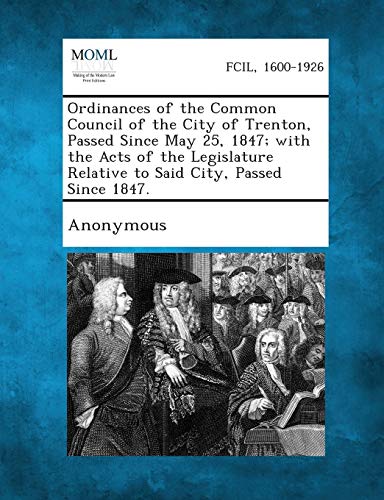 Anonymous - Ordinances of the Common Council of the City of Trenton, P