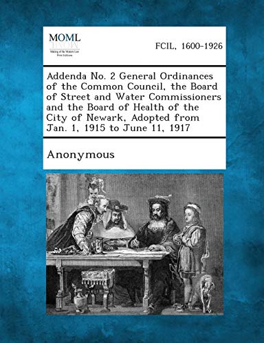 Anonymous - Addenda No. 2 General Ordinances of the Common Council, th