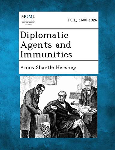 Hershey - Diplomatic Agents and Immunities - New paperback or softback