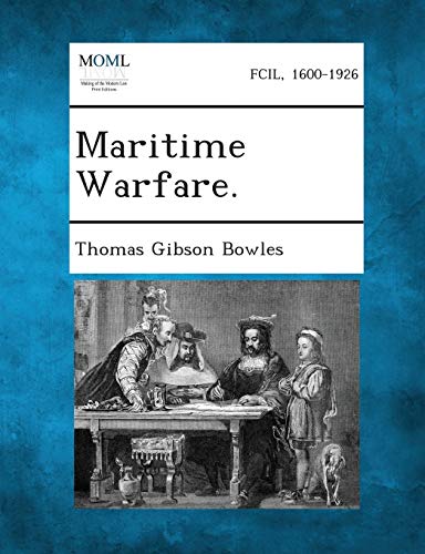 Bowles - Maritime Warfare. - New paperback or softback