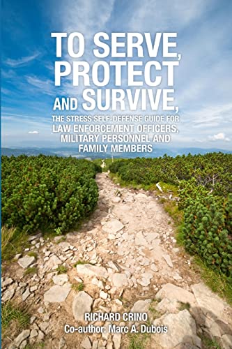 Crino - To Serve, Protect and Survive - New paperback or softback