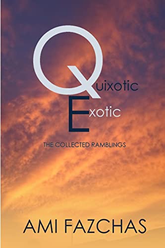 Fazchas - Quixotic Exotic - New paperback or softback