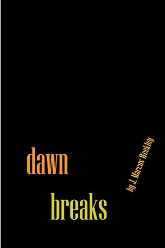 Weekley - Dawn Breaks - New paperback or softback