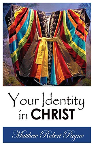 Payn - Your Identity in Christ - New paperback or softback