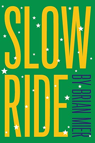 Mier - Slow Ride - New paperback or softback