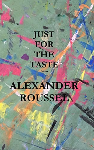 Roussel - Just for the Taste - New hardback or cased book