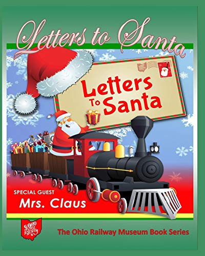 Reed - Letters To Santa: The Ohio Railway Museum Book Series - New pap