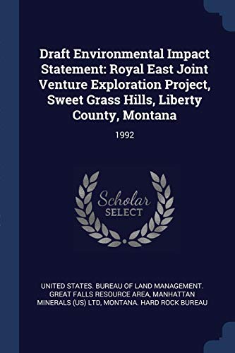 United States. Burea - Draft Environmental Impact Statement: Royal Eas
