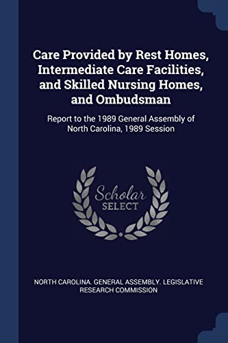 North Carolina. Gene - Care Provided by Rest Homes, Intermediate Care