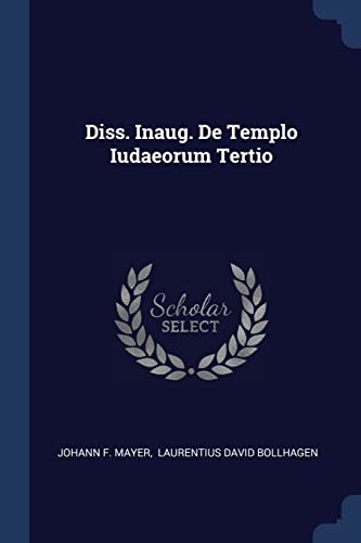 Mayer - Diss. Inaug. De Templo Iudaeorum Tertio - New paperback or sof