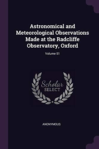 Anonymous - Astronomical and Meteorological Observations Made at the R